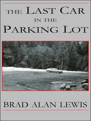 cover image of The Last Car in the Parking Lot